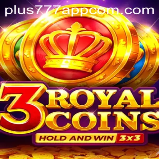 Exploring '3royalcoins': A Deep Dive into the Game and Its Integration with Plus777 App