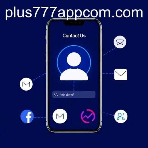 Contact Us: Navigating the Plus777 App for Seamless Communication