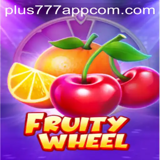 FruityWheel: A New Spin on Classic Casino Gaming with Plus777 App
