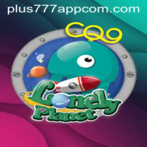LonelyPlanet: Exploring a New Era in Gaming with Plus777 App