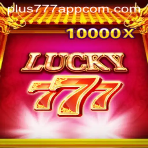 Exploring the Thrill of LuckySeven and the Popularity of Plus777 App
