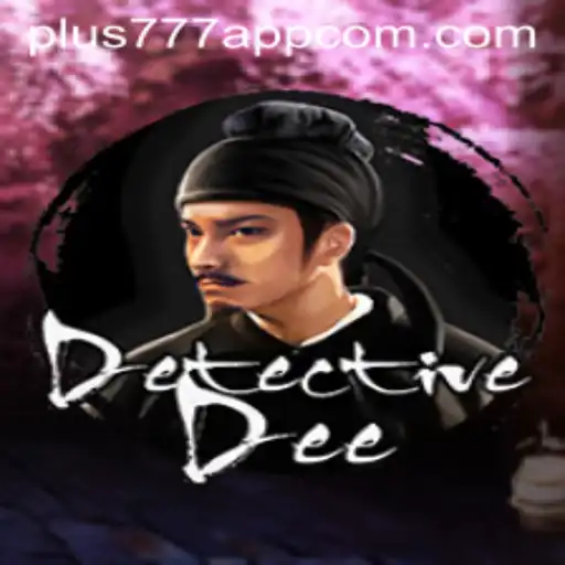 Discover the Intriguing World of DetectiveDee on Plus777 App
