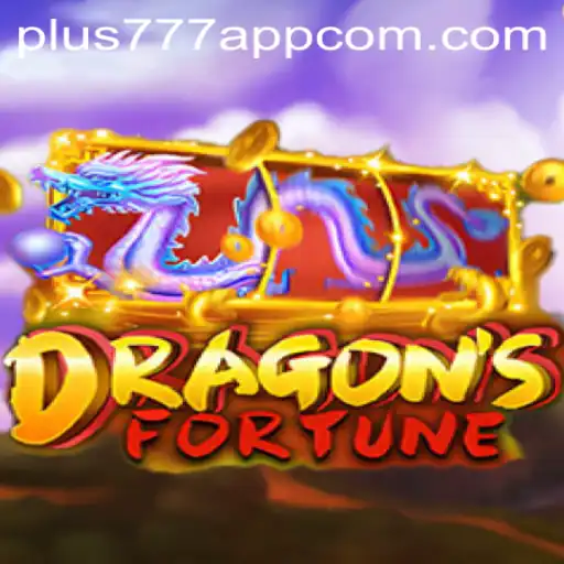 Discovering the Thrills of DragonFortune on the Plus777 App