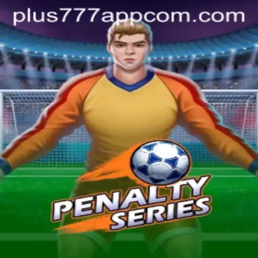 Exploring the Thrills of PenaltySeries on the Plus777 App