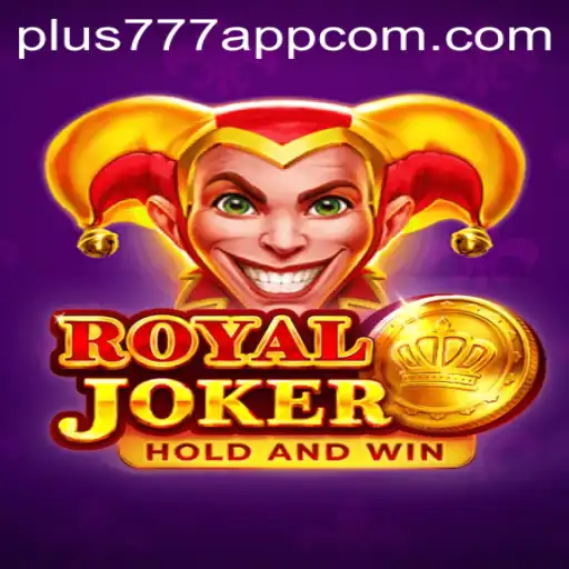 Exploring the Excitement of Royaljoker on the Plus777 App