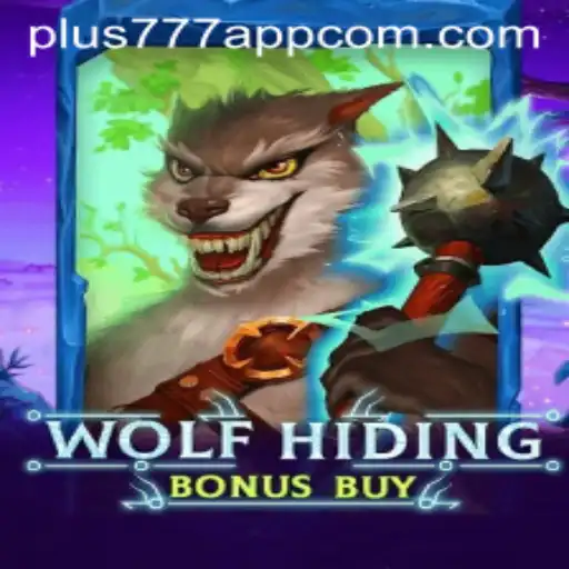 Exploring the Exciting World of WolfHidingBonusBuy on Plus777 App